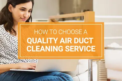 How to Choose a Quality Air Duct Cleaning Service