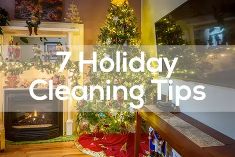 7 Holiday Cleaning Tips